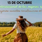 Mujeres rurales: protagonistas en la construcción del futuro de nuestros pueblos