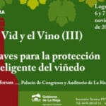 El tercer Encuentro de La Vid y el Vino busca definir la vitivinicultura del futuro y ya tiene disponible el programa definitivo