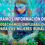 La mejora de las habilidades digitales por parte de las mujeres rurales puede aumentar hasta un 20% sus ingresos